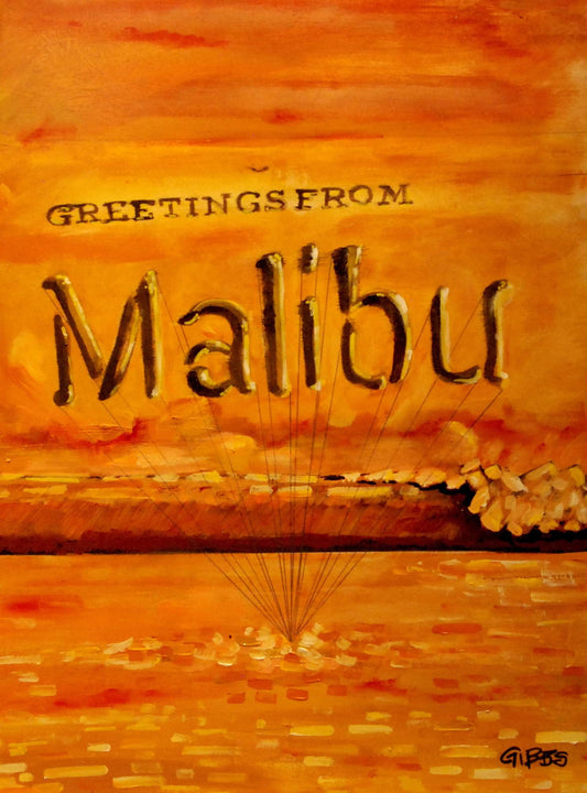 Greetings from Malibu