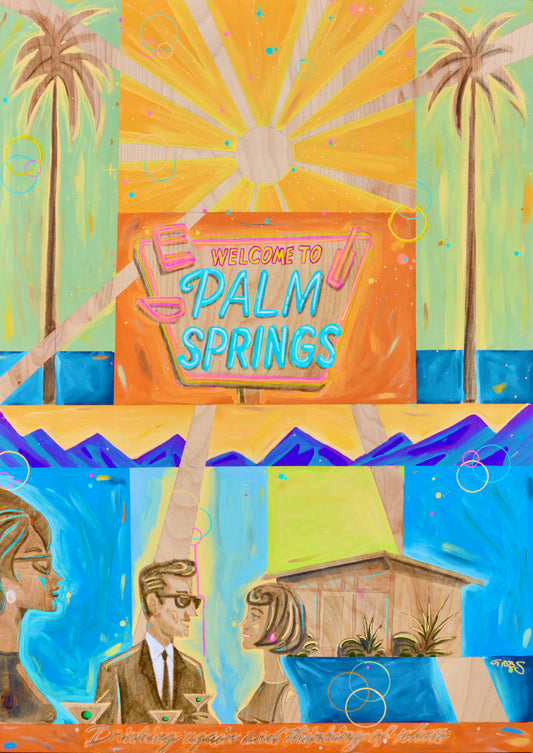 Destination - Thinking of When in Palm Springs